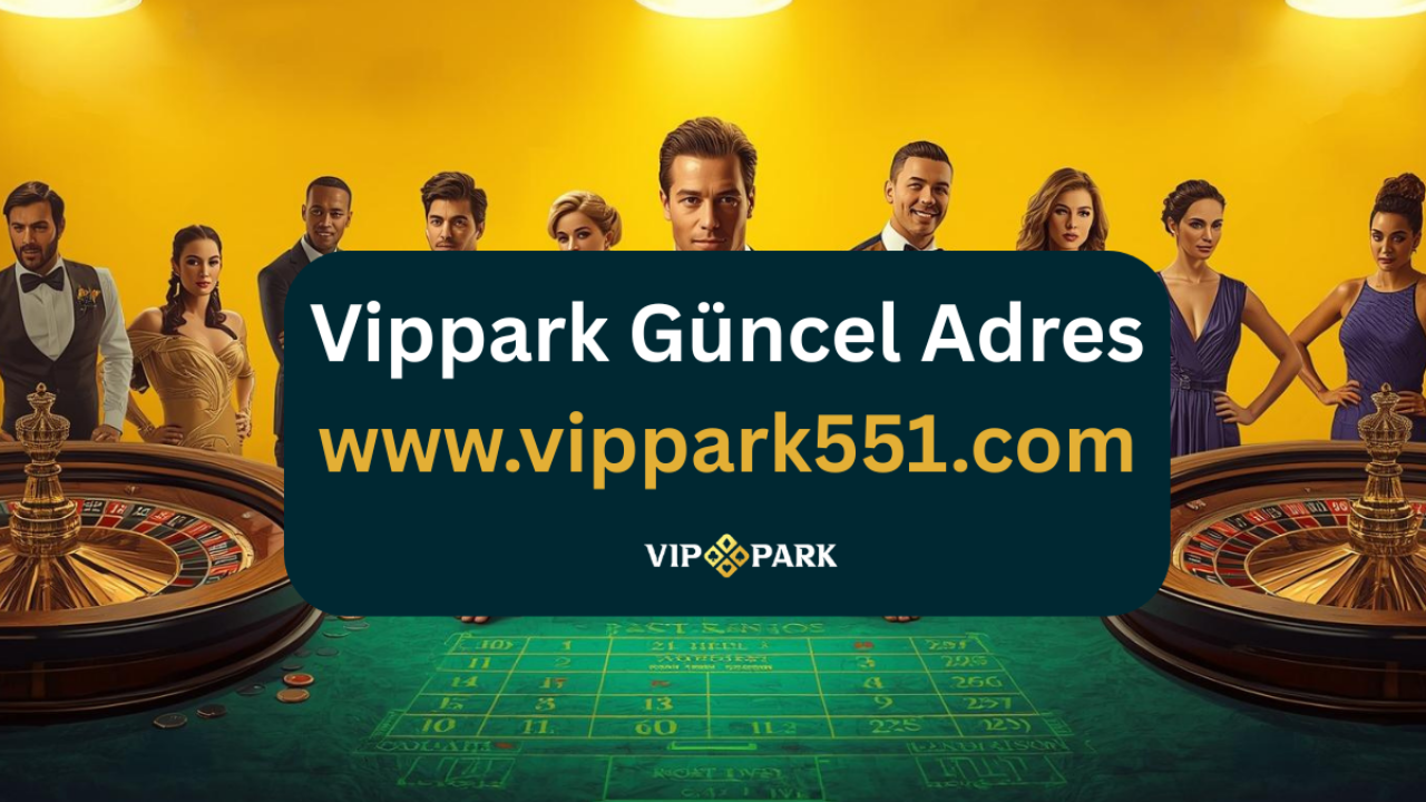 Vippark614 Slot Turnuvası (Haziran 2026 Güncel)